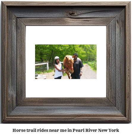 horse trail rides near me in Pearl River, New York